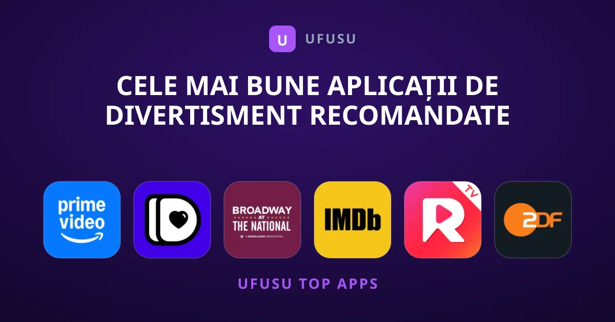 Cele Mai Bune Aplicații de Divertisment Recomandate Acum